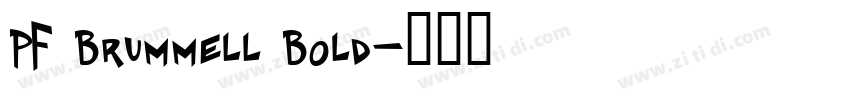 PF Brummell Bold字体转换